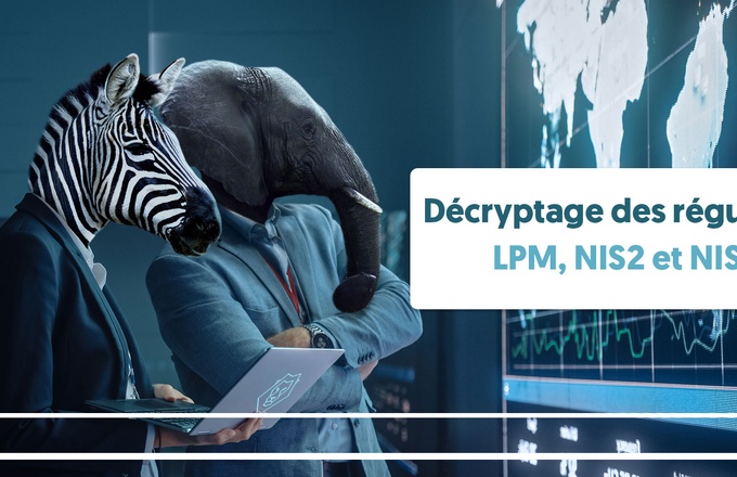 Décryptage des régulations LPM, NIS2 et NIST2 cover